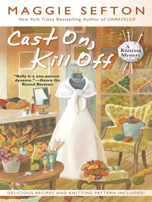 Title details for Cast On, Kill Off by Maggie Sefton - Available